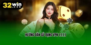 hướng dẫn sử dụng vpn 1-1-1-1